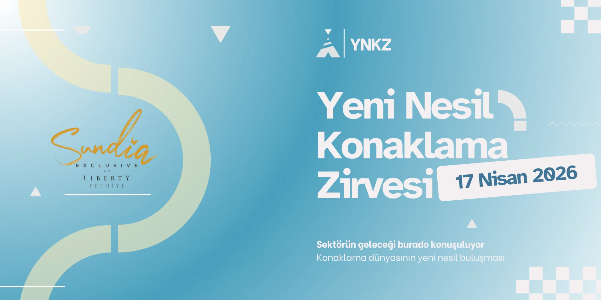 Konaklama Dünyasının Yeni Nesil Buluşması